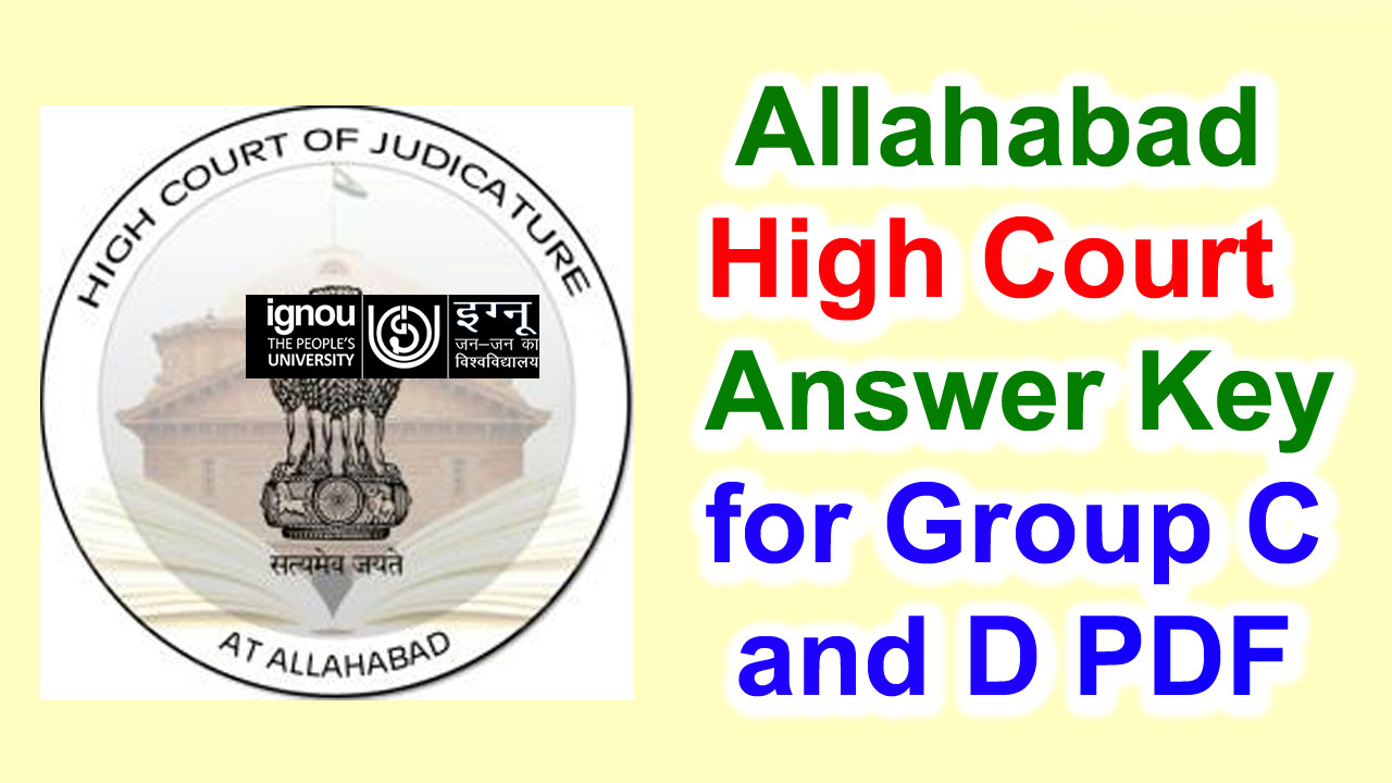 Allahabad High Court Answer Key 2025 PDF for Group C and D, Available Soon! alt=