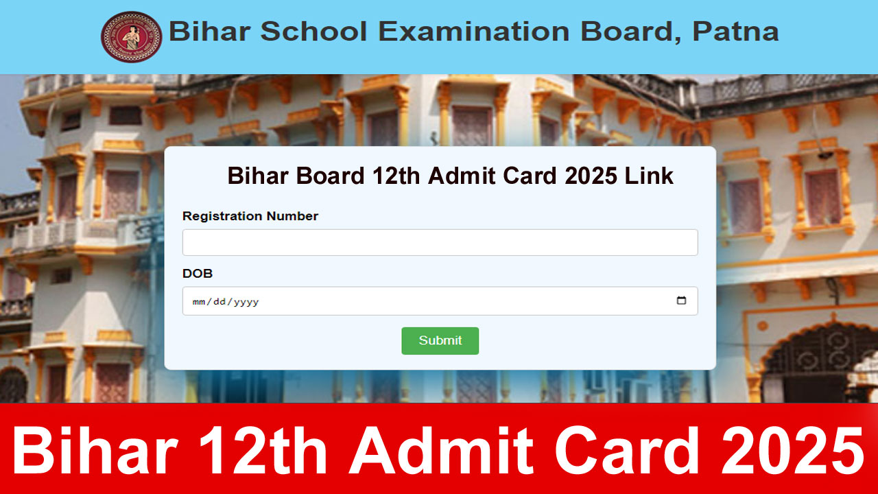 Bihar Board 12th Admit Card 2025 Link, Exam Date, Hall Ticket Download alt=