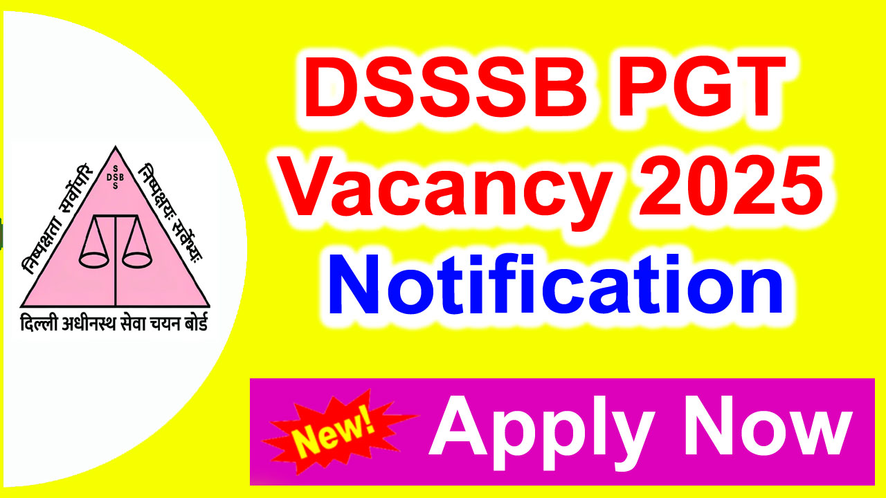 DSSSB PGT Vacancy 2025 for 432 Post, Eligibility, Fee, Last Date, Apply Online alt=