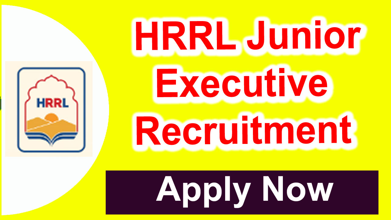 HRRL Junior Executive Recruitment 2025 for 80 Vacancy, Apply @hrrl.in alt=