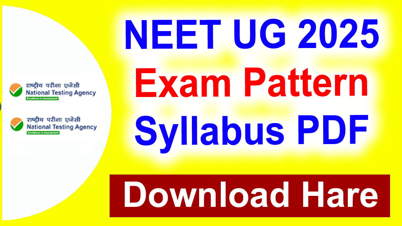 NEET UG 2025 Exam Pattern: Syllabus for Physics, Chemistry & Biology! alt=