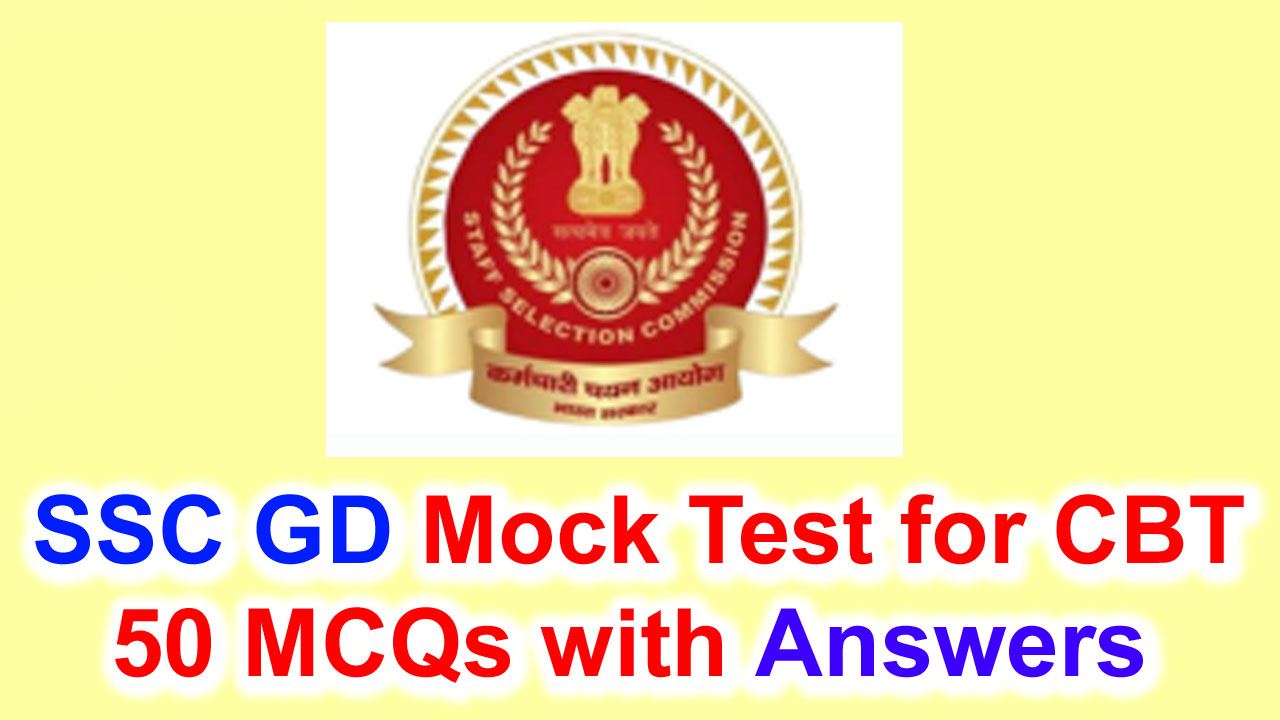 SSC GD Mock Test 2025 for CBT, 50 MCQs (Important) with Answers alt=